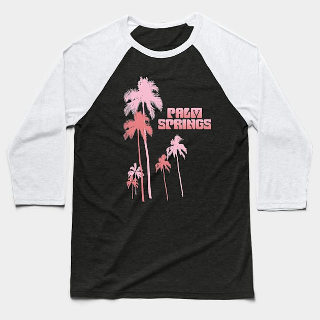 Palm Springs Retro Style Pink Palm Trees Baseball T-Shirt by SeaLAD